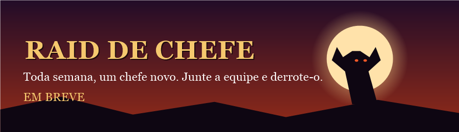 Raid de chefe semanal, em breve